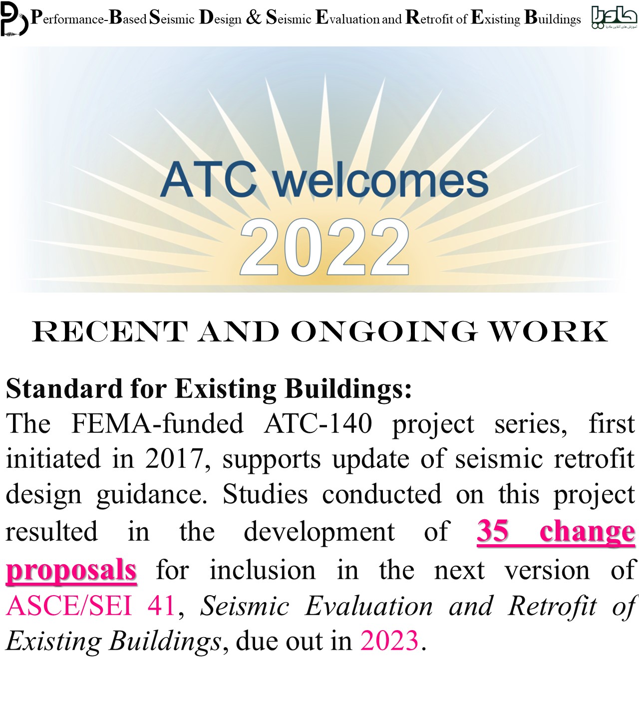 Development of 35 change proposals for inclusion in the next version of ASCE/SEI 41 (ASCE 41-23)